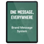 One Message, Everywhere